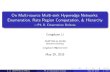 On Multi-source Multi-sink Hyperedge Networks: Enumeration ... · On Multi-source Multi-sink Hyperedge Networks: Enumeration, Rate Region Computation, & Hierarchy |Ph.D. Dissertation