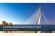 Eventide Multi-Asset Income Fund...Dec 31, 2017  · The Eventide Multi-Asset Income Fund incorporates Eventide’s Business 360 framework to analyze companies across six key stakeholders