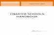 CHARTER SCHOOLS HANDBOOK - Alberta.ca · 2016-06-10 · Overview September 2015 4 Non-profit — Charter schools are non-profit schools and they shall be operated by non-profit corporate