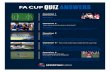 FA CUP QUIZ ANSWERS - Sporting Index › ZmsMedia › vSporting Index... · 2020-04-17 · Didier Drogba - the only man to score in four diﬀerent FA Cup Finals Question 14 Name