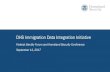 DHS Immigration Data Integration Initiative...2018/06/06  · DHS Immigration Data Integration Initiative Federal Identity Forum and Homeland Security Conference September 14, 2017