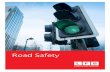 Road Safety - London Fire Brigade · Road Safety. London Fire Brigade (LFB) attend at least ... Pedestrians 1 Children 2 Cyclists 3 Motorcyclists 5 Protective clothing 6 Ride safely