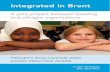 Integrated in Brent - HACT · ‘Integrated in Brent’ is an innovative partnership project launched to provide refugee community organisations (RCOs) with practical support, training