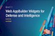 Web AppBuilder Widgets for Defense and Intelligence€¦ · Theme Web AppBuilder for ArcGlS Demo app Widg et Attribute Test app with Web AppBuiIder for ArcGiS Find address or place