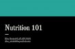 Nutrition 101 - Bands...Nutrition 101 Ellen Reinhold LAT,ATC,CSCS ellen_reinhold@mymail.eku.edu