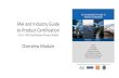 FAA Industry Guide to Product Certification · Continuous Improvement Prepared by AIA, AEA GAMA, and the FAA Aircraft Certification Service and Flight Standards Service FAA and Industry