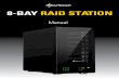 8-BAY RAID S TATION - Sharkoon › Download › Storage_Solutions › ... · SHARKOON Technologies 8BAY RAID STATION 3 1. Features 1.1 Overview • External RAID case with eight mounting