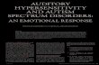 audiTory hyPersensiTiviTy and auTism sPeCTrum ... audiTory hyPersensiTiviTy and auTism sPeCTrum disorders:
