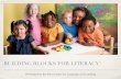 BUILDING BLOCKS FOR LITERACY® - boonphilanthropy.org · when they are sitting on the potty. PHONOLOGICAL AWARENESS…understanding that words are made up of smaller parts SYLLABLES
