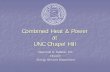 Combined Heat & Power UNC Chapel Hill D… · Combined Heat & Power at UNC Chapel Hill Raymond E. DuBose, P.E. Director Energy Services Department. Introduction ... Cogeneration (CHP)