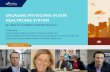 ENGAGING PHYSICIANS IN OUR HEALTHCARE SYSTEM · 21/10/2015  · ENGAGING PHYSICIANS IN OUR HEALTHCARE SYSTEM Presented by: Dianne Doyle, President and CEO, Providence Health Care