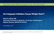 Do Integrase Inhibitors Cause Weight Gain?depts.washington.edu › nwaetc › presentations › uploads › ... · •Mean weight gain: 3 kg (p=0.009) - For 20% of patients weight