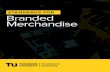 STANDARDS FOR Branded Merchandise - Towson University...For the purposes of this document, Branded Merchandise refers to any items produced for retail or promotional use; It does not
