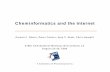 Cheminformatics and the Internetbulletin.acscinf.org/PDFs/218nm69.pdf · Cheminformatics and the Internet A Subsidiary of Pharmacopeia Inc. Osman F. Güner, Ömer Casher , Ajay V.