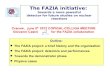 The FAZIA initiative - INFN-BO · The FAZIA initiative: ... it rules the activity 2012-2016 aimed at the construction and use of the Demonstrator ... Aspects limiting PSA in Silicon
