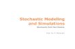 Stochastic Modeling and Simulations · Stochastic Modeling and Simulations Stochastic Petri Net Models ... The transitions in (pure) Petri nets are Introduction to Petri net models