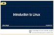 Introduction to Linuxrich/CRC_Summer_Scholars_2018/IntroToLinux.pdfWhat is Linux? A free operating system created by Linus Torvalds in 1991. Based off of Unix using GNU tools and a