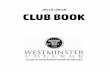 Single Page Club Book 2015-2016 - Westminster College · 2015-2016 CLUB AND ORGANIZATION HANDBOOK Westminster College offers a wide range ... implementing events and work together