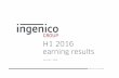 H1 2016 earning results - Ingenico › binaries › content › assets › ...This document includes forward ‐looking statements relating to Ingenico Group’s future prospects,