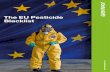 The EU Pesticide Blacklist€¦ · The third edition of “The Blacklist of Pesticides” focuses on the 520 active ingredients authorized ... As a second step phasing out the 62