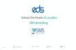 Unlock the Power of Location SMS Marketing - EDS …Unlock the Power of Location SMS Marketing edsfze.com info@edsfze.com +971-4-5193444 @edsfze /edsfze Company Overview Founded in