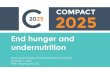 End hunger and - Compact2025 › files › 2015 › 07 › Compact2025-TAC...End hunger and undernutrition Technical Advisory Committee (TAC) Meeting ... 19 Nourishing Millions brings