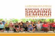 Knowledge Sharing Seminar Survey Report - Ninti Onenintione.com.au/resource/StrongerCommunitiesFor... · 8 STNG MMNTS LN KNOWLEDGE SHARING SEMINAR SURVEY REPORT Measuring Change Objective: