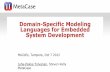 Domain-Specific Modeling Languages for Embedded System ...adt.cs.upb.de/mecoes/MeCoES2012/03.pdf · Domain-Specific Modeling Languages for Embedded System Development MeCoEs, Tampere,