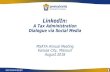 Cust Serv - Linkedin PA - MemberClicks › assets › docs... · Social Media and Tax Administration Characteristics of SaLT LinkedIn community •Active participants –organizations