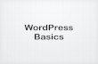 WordPress Basics - Roosevelt CS & Web Design › 2011 › 09 › ... · WordPress Basics. WordPress Basics Dashboard Themes Pages Posts Edit Menus. Dashboard. Themes. Pages. Posts.