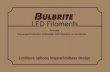 LED Filaments - Villa Lighting Supply, Inc. · LED Filaments At A Glance: • Variety of shapes, bulb types, bases and finishes • Collared LED Filaments replicate incandescent dimming