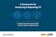 MacGillavry, Kim and Wilson, Alan and Davey, Neil (2017) A ... · A framework for measuring & improving CX An introduction to the CEM maturity model Much has been written about the