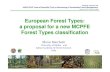 5.2 European forest types - UNECE › ... › timber › ...European_forest_types.pdf · •The European Forest Types are provided with a classification key allowing a cross‐link