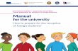 International mobility – opportunity and problem. Proper ... · International mobility – opportunity and problem. Proper preparation for studying at a foreign university. 4 MANUAL
