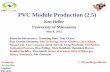 PVC Module Production (2.5)nova-docdb.fnal.gov/0035/003523/071/updated drft Heller... · 2012-05-01 · Module Factory Stable 2 to 1 Production. DOE IPR May 8, 2012 Ken Heller WBS