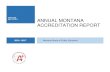 FY2017 Annual Accreditation Report - Montana · 2017-08-18 · FINALIZED MAY 12, 2017 ANNUAL MONTANA ACCREDITATION REPORT 2016 - 2017 Montana Board of Public Education
