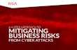 A 4-Step Approach to Mitigating Business Risks from Cyber Attacks · 2019-05-10 · FOUR-STEP APPROACH TO MITIGATE RISK FROM CYBER ATTACK | 4 Even with prevention measures in place,