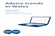 Advice trends in Wales - Citizens Advice › Global... · Increasing demand for advice During 2015 to 2016, the Citizens Advice service in Wales helped 108,070 people with more than