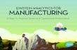EINSTEIN ANALYTICS FOR MANUFACTURING - …...Salesforce, and with pre-built analytics apps, Einstein Analytics users can take intelligent actions quickly, from wherever they are. 8