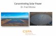 Concentrating Solar Power - International Solar Energy Society · Solar tower ISOMW Power Recetver Tower block -37% 2025 S olar field Parabolic trough 160 MW Indlrect Owner's EPC