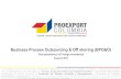 Business Process Outsourcing & Off shoring (BPO&O) · 2012-01-16 · Business Process Outsourcing & Off shoring (BPO&O) Vice-presidency of Foreign Investment August 2011. ... So Colombia