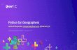 Python for Geographers - Esri€¦ · 1. Bare basics for getting started 2. Demystifying Python 3. Python Open Source packages 4. GIS and Data Analysis in Python 5. Learning Resources