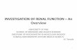 INVESTIGATION OF RENAL FUNCTION An Overview of Kidney Function PPP 2.pdfINVESTIGATION OF RENAL FUNCTION ... Protein intake and Liver Function, the test is usually done in conjunction