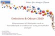 Emissions & Odours 2019 - Certech · Emissions & Odours 2019 Measurement of Aldehydes such as Formaldehyde in ambient air using airmoHCHO analyzer Anoulak Elfassi +33 6 60 30 70 68