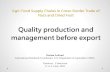 Quality production and management before export · 1. Does my agent/importer have the ability, facilities and product knowledge to: Successfully get my product in the marketplace