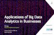 Applications of Big Data Analytics in Businesses · noun, (used with a singular or plural verb)1.Computers. data sets, typically consisting of billions or trillions of records, that