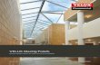 VELUX Glazing Panels/media/vms... · case of installation below that level, safety measures must be applied ... based on the building design and application size. It is the responsibility