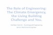 The Role of Engineering: The Climate Emergency, the Living ... · frederick and fisher partners + hdcco + burohappold. the living building challenge: beyond merely being less bad