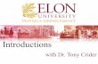 Introductions - Elon Universityfacstaff.elon.edu/acrider/classes/phy102/lectures/00A-Introduction_web.pdf10-Apr The Big Bang Chapter 16: Misunderstanding the Beginning of it All Hubble’s