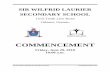SIR WILFRID LAURIER SECONDARY SCHOOL · SIR WILFRID LAURIER SECONDARY SCHOOL COMMENCEMENT 2018 Programme Processional National Anthem Sir Wilfrid Laurier Concert Band O Canada by